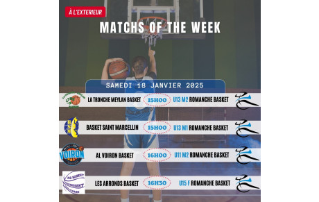 Matchs of the Week - 18 et 19 Janvier 2025
